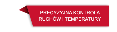 Czerwona etykieta z białym tekstem: \'PRECYZYJNA KONTROLA RUCHÓW I TEMPERATURY\'.