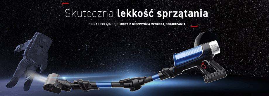 Na tle kosmosu widoczny jest astronauta oraz odkurzacz z elastyczną rurą. Tekst na obrazie: \'Skuteczna lekkość sprzątania. Poznaj połączenie mocy z niezwykłą wygodą odkurzania\'.