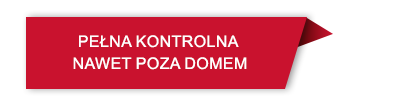 Czerwony prostokąt z białym tekstem: \'PEŁNA KONTROLNA NAWET POZA DOMEM\'.