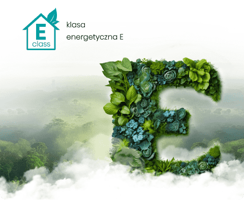 Obraz przedstawia literę \'E\' wykonaną z zielonych liści i roślin na tle mglistych drzew. W lewym górnym rogu znajduje się symbol domu z literą \'E\' i tekstem \'klasa energetyczna E\'.