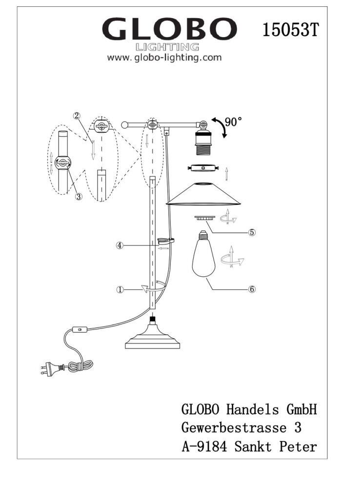 Instrukcja montażu lampy stołowej z oznaczeniami kroków i elementów. Widoczne logo \'GLOBO LIGHTING\' oraz adres \'GLOBO Handels GmbH Gewerbestrasse 3 A-9184 Sankt Peter\'.