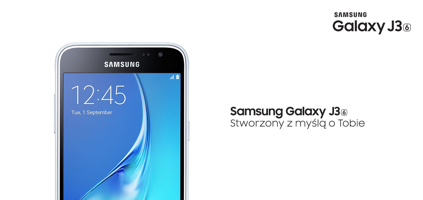 Samsung Galaxy J3: Stworzony z myślą o Tobie