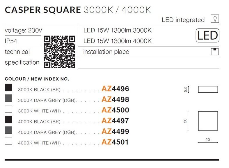 Obraz przedstawia specyfikację techniczną lampy sufitowej LED Casper Square o temperaturze barwowej 3000K/4000K i mocy 15W. Widoczne są różne warianty kolorystyczne z przypisanymi numerami indeksów, a także informacje o napięciu 230V i klasie ochrony IP54.