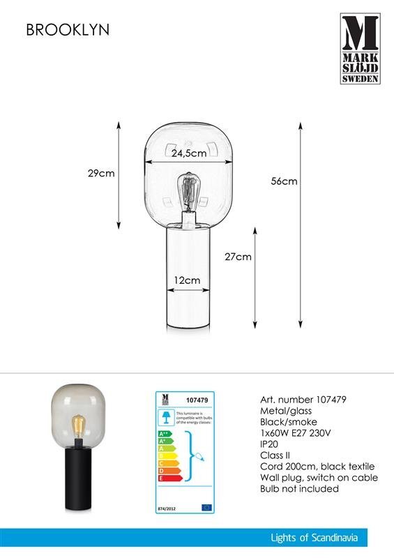 Obraz przedstawia lampę stołową z przezroczystym kloszem i czarną podstawą, z wymiarami 56 cm wysokości. Obok znajduje się etykieta z informacjami: \'Art. number 107479, Metal/glass, Black/smoke, 1x60W E27 230V, IP20, Class II, Cord 200cm, black textile, Wall plug, switch on cable, Bulb not included\'.