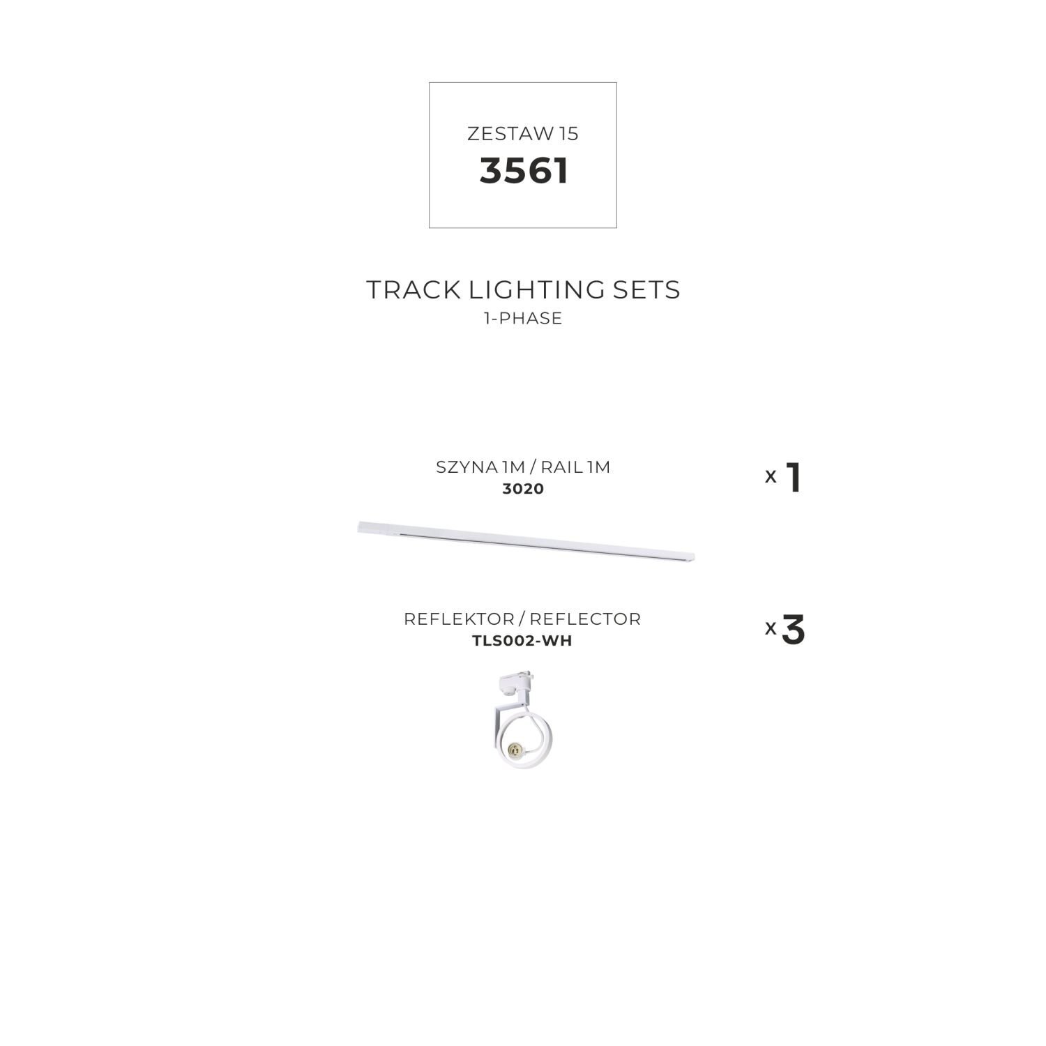 Na białym tle znajduje się zestaw oświetleniowy z szyną 1m i trzema reflektorami, oznaczony jako ZESTAW 15 3561, z opisem \'TRACK LIGHTING SETS 1-PHASE\'.