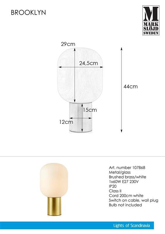 Obraz przedstawia lampę stołową o wymiarach 44 cm wysokości, 29 cm szerokości i 24,5 cm głębokości, z podstawą o średnicy 12 cm. Widoczny jest tekst: \'Art. number 107868, Metal/glass, Brushed brass/white, 1x60W E27 230V, IP20, Class II, Cord 200cm white, Switch on cable, wall plug, Bulb not included\'.
