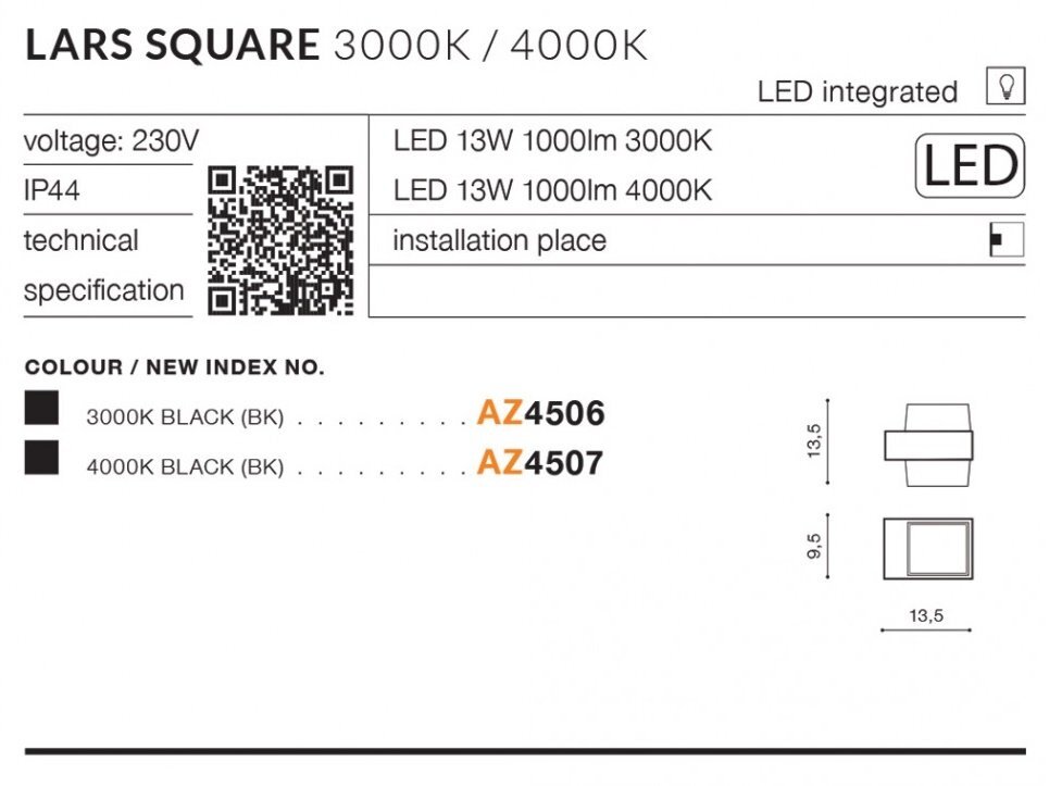 Obraz przedstawia specyfikację techniczną kinkietu LED LARS SQUARE z temperaturą barwową 3000K/4000K. Widoczne są informacje o napięciu 230V, klasie ochrony IP44 oraz indeksach kolorów AZ4506 i AZ4507.