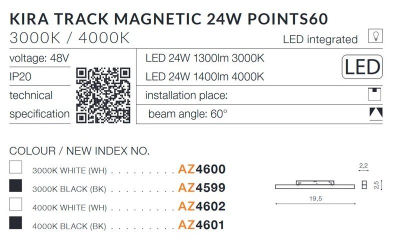 Zdjęcie przedstawia specyfikację techniczną oprawy szynowej LED 24W Azzardo KIRA TRACK MAGNETIC AZ4600, z informacjami o temperaturze barwowej 3000K/4000K, napięciu 48V, klasie IP20, kącie wiązki 60 stopni oraz nowymi indeksami kolorów: AZ4600, AZ4599, AZ4602, AZ4601.