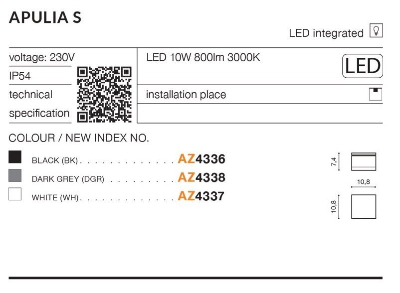 Zdjęcie przedstawia specyfikację techniczną oprawy natynkowej LED Azzardo APULIA S z informacjami o napięciu 230V, klasie IP54, mocy 10W, strumieniu świetlnym 800lm i temperaturze barwowej 3000K. Widoczne są również kody kolorów: BLACK (AZ4336), DARK GREY (AZ4338), WHITE (AZ4337) oraz miejsce na kod QR i schemat instalacji.