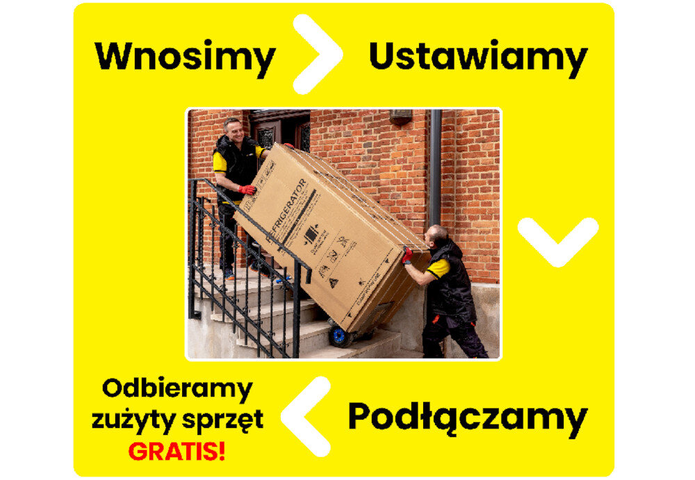 Dwóch mężczyzn wnosi karton z napisem \'Refrigerator\' po schodach. Na żółtym tle widnieją napisy: \'Wnosimy\', \'Ustawiamy\', \'Podłączamy\', \'Odbieramy zużyty sprzęt GRATIS!\'.
