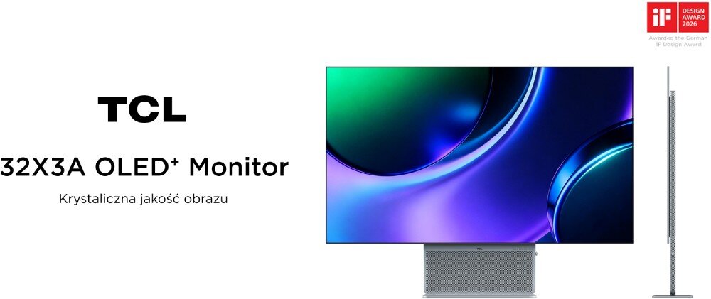 Monitor TCL 32X3A render frontu z bańką + bok 6,4 mm + iF Design Award 2026 + podtytuł 'Krystaliczna jakość obrazu