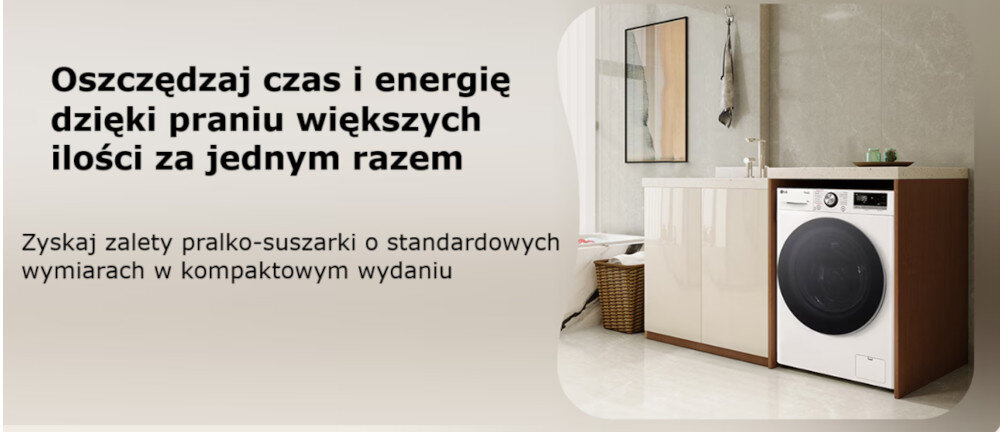 Obraz przedstawia pralko-suszarkę w nowoczesnym wnętrzu łazienki. Tekst na obrazie: \'Oszczędzaj czas i energię dzięki praniu większych ilości za jednym razem. Zyskaj zalety pralko-suszarki o standardowych wymiarach w kompaktowym wydaniu\'.