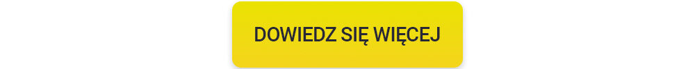 Żółty przycisk z czarnym napisem \'DOWIEDZ SIĘ WIĘCEJ\'.