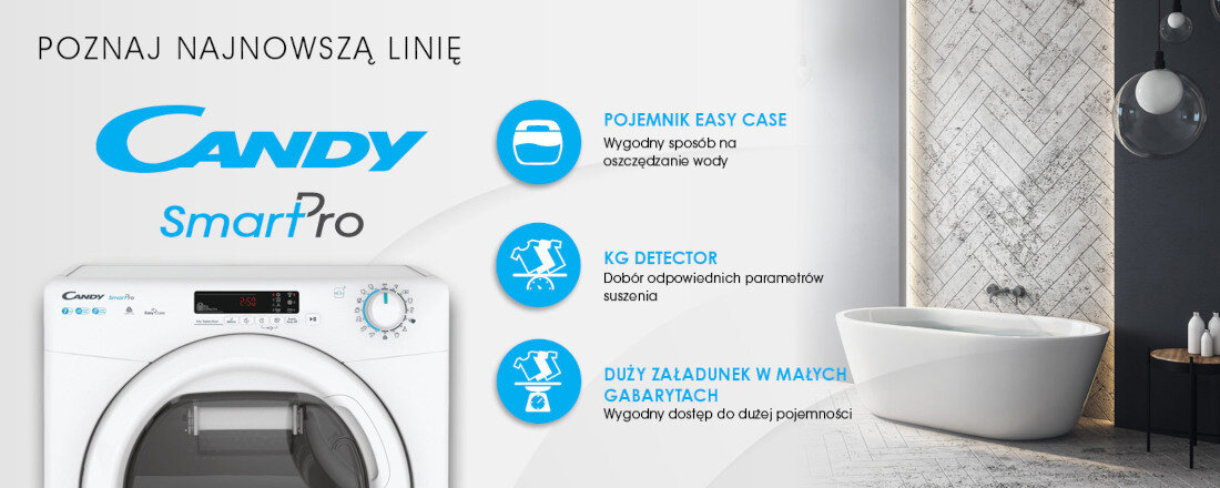 Reklama suszarki Candy SmartPro z trzema cechami: Pojemnik Easy Case, KG Detector i Duży załadunek w małych gabarytach. Obok znajduje się nowoczesna łazienka z wanną i dekoracyjnymi elementami.