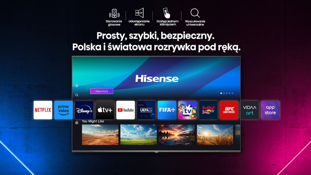 Ekran telewizora z logo Hisense, poniżej widoczne są ikony aplikacji takich jak Netflix, Prime Video, Disney+, Apple TV, YouTube i inne. Nad ekranem znajduje się tekst: \'Prosty, szybki, bezpieczny. Polska i światowa rozrywka pod ręką.\'