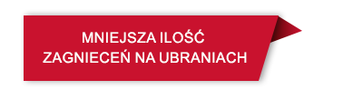 Czerwona wstążka z białym napisem: MNIEJSZA ILOŚĆ ZAGNIECEŃ NA UBRANIACH.