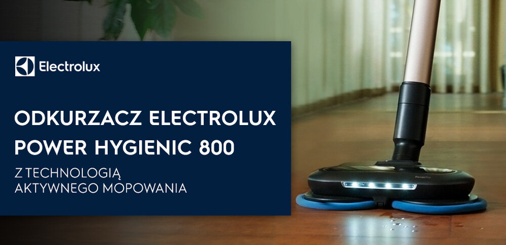 Na obrazie widoczny jest odkurzacz z funkcją mycia podłóg, z niebieskimi elementami czyszczącymi. Obok znajduje się ciemnoniebieski prostokąt z tekstem: \'Electrolux ODKURZACZ ELECTROLUX POWER HYGIENIC 800 Z TECHNOLOGIĄ AKTYWNEGO MOPOWANIA\'.