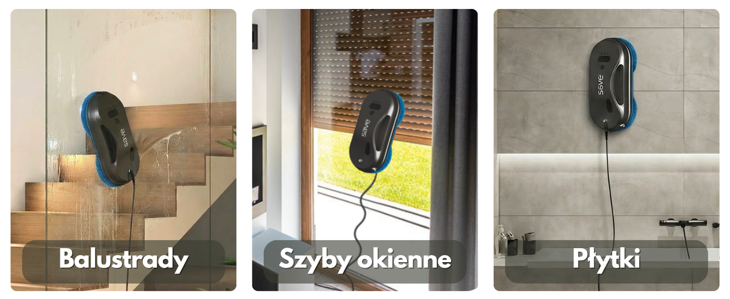 Trzy obrazy przedstawiające robota czyszczącego SAVE na różnych powierzchniach: balustradach, szybach okiennych i płytkach. Każdy obraz zawiera podpis odpowiedni do powierzchni: \'Balustrady\', \'Szyby okienne\', \'Płytki\'.