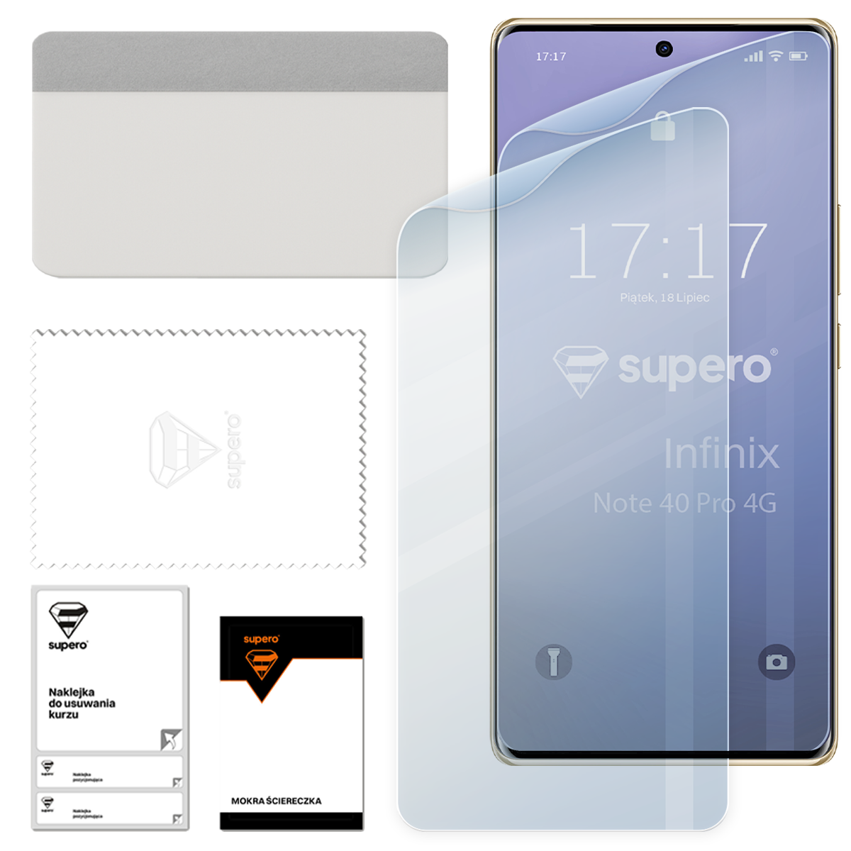 Na obrazie widoczna jest folia hydrożelowa na ekran telefonu Infinix Note 40 Pro 4G z logo \'supero\', rakla, ściereczka oraz naklejka do usuwania kurzu. Telefon pokazuje godzinę 17:17 i datę Piątek, 18 Lipiec.