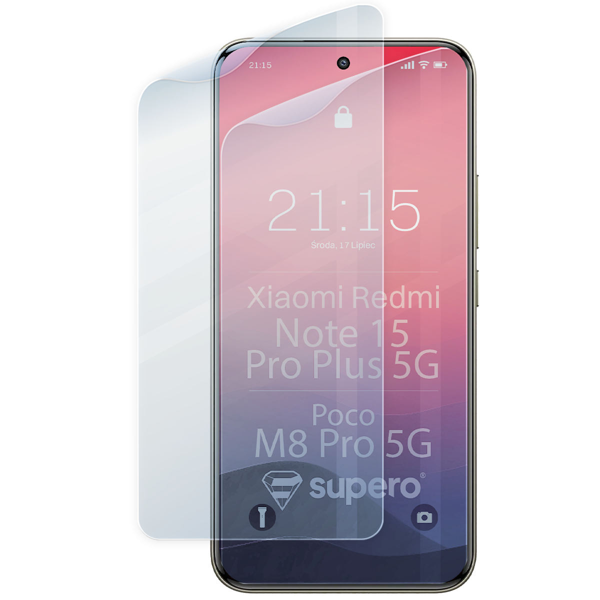 Obraz przedstawia smartfon z nałożoną folią ochronną na ekranie. Widoczny jest tekst: \'21:15 Środa, 17 Lipiec Xiaomi Redmi Note 15 Pro Plus 5G Poco M8 Pro 5G supero\'.