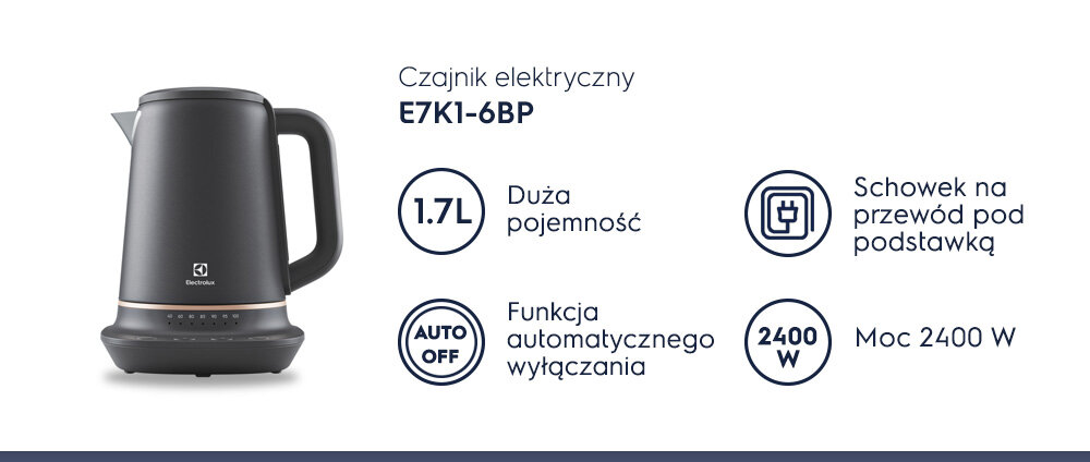 Czajnik elektryczny E7K1-6BP z dużą pojemnością 1.7L, funkcją automatycznego wyłączania i mocą 2400 W. Posiada schowek na przewód pod podstawką oraz logo Electrolux.