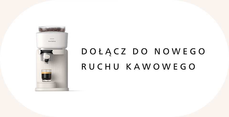 Na obrazie widoczny jest ekspres do kawy z napisem \'PHILIPS Baristina\' oraz tekst \'DOŁĄCZ DO NOWEGO RUCHU KAWOWEGO\'.
