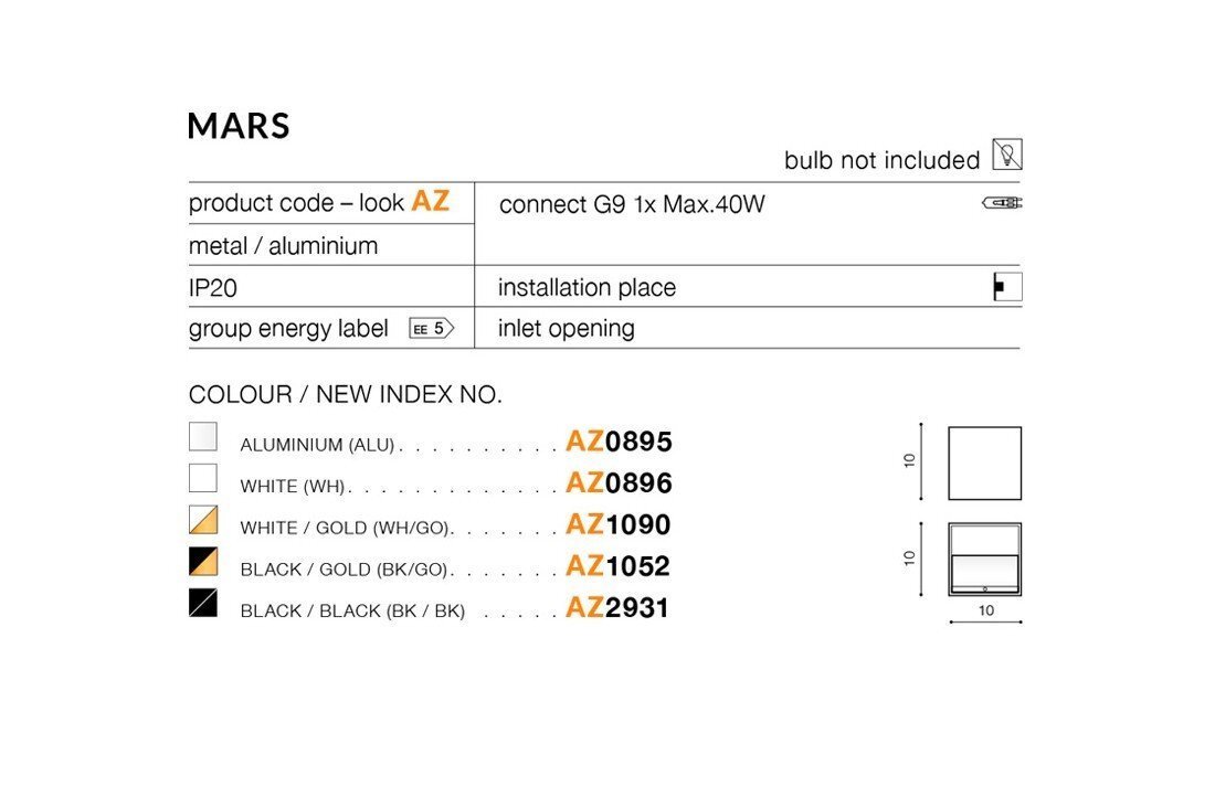 Obraz przedstawia specyfikację lampy ściennej MARS z informacjami o kodzie produktu, materiałach, klasie energetycznej i dostępnych kolorach. Widoczny jest tekst: \'MARS\', \'product code – look AZ\', \'connect G9 1x Max.40W\', \'metal / aluminium\', \'IP20\', \'group energy label EE 5\', \'bulb not included\', oraz lista kolorów z nowymi indeksami, w tym \'AZ2931\'.