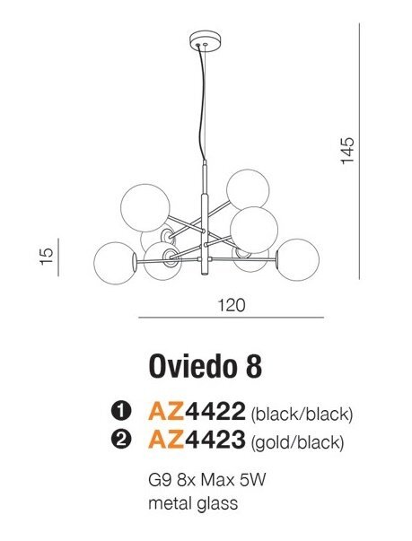 Schematyczny rysunek lampy wiszącej z ośmioma punktami świetlnymi, z wymiarami 120 cm szerokości i 145 cm wysokości. Pod spodem widnieje tekst: \'Oviedo 8\', \'AZ4422 (black/black)\', \'AZ4423 (gold/black)\', \'G9 8x Max 5W metal glass\'.