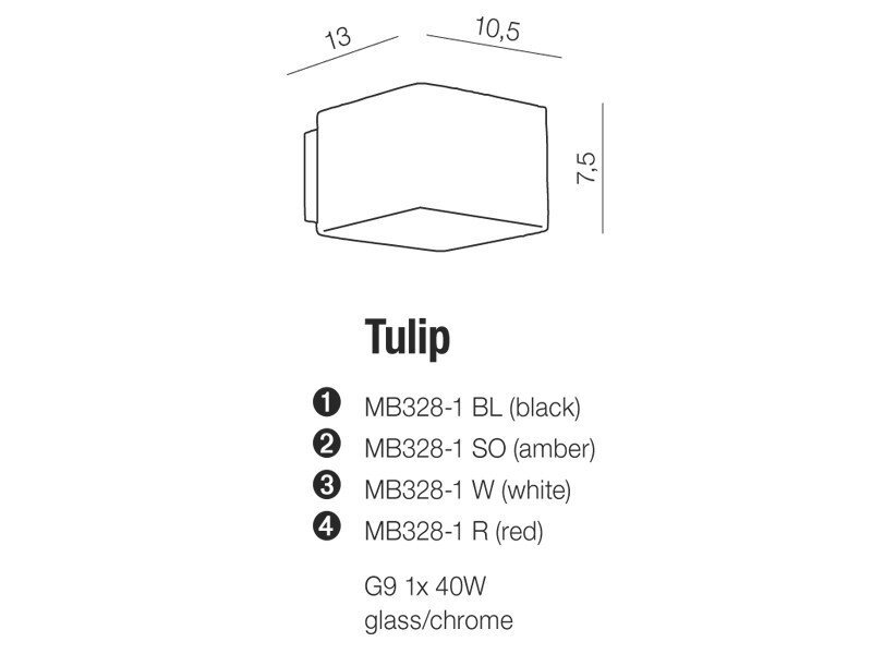 Schematyczny rysunek lampy ściennej z wymiarami 13 x 10,5 x 7,5 cm. Pod spodem znajduje się lista kolorów: MB328-1 BL (black), MB328-1 SO (amber), MB328-1 W (white), MB328-1 R (red) oraz specyfikacja G9 1x 40W glass/chrome.