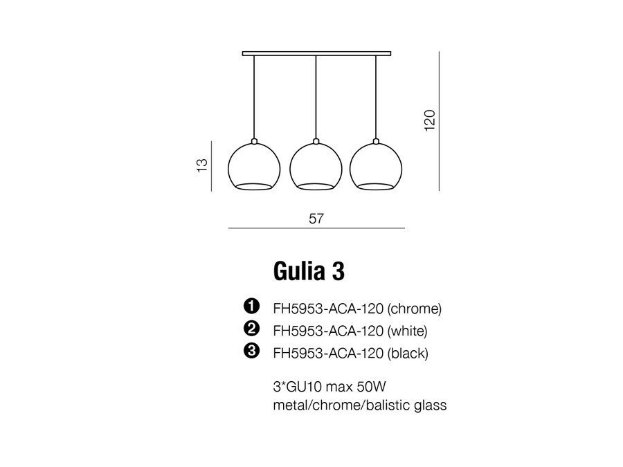 Schemat lampy wiszącej z trzema kulistymi kloszami, oznaczonej jako Gulia 3. Wymiary to 57 cm szerokości i 120 cm wysokości, dostępne w kolorach chrome, white i black, z maksymalną mocą 50W.