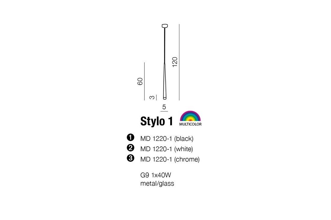 Schemat lampy wiszącej z wymiarami: wysokość 120 cm, średnica 5 cm. Tekst: \'Stylo 1\', \'MD 1220-1 (black)\', \'MD 1220-1 (white)\', \'MD 1220-1 (chrome)\', \'G9 1x40W metal/glass\'.