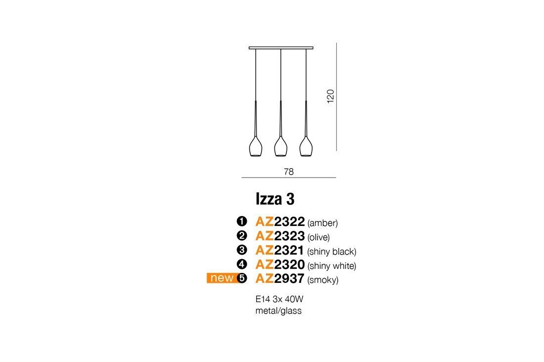 Schemat lampy wiszącej z trzema kloszami, z wymiarami 120 cm wysokości i 78 cm szerokości. Lista modeli: AZ2322 (amber), AZ2323 (olive), AZ2321 (shiny black), AZ2320 (shiny white), AZ2937 (smoky), z oznaczeniem \'new\' przy AZ2937; E14 3x 40W metal/glass.