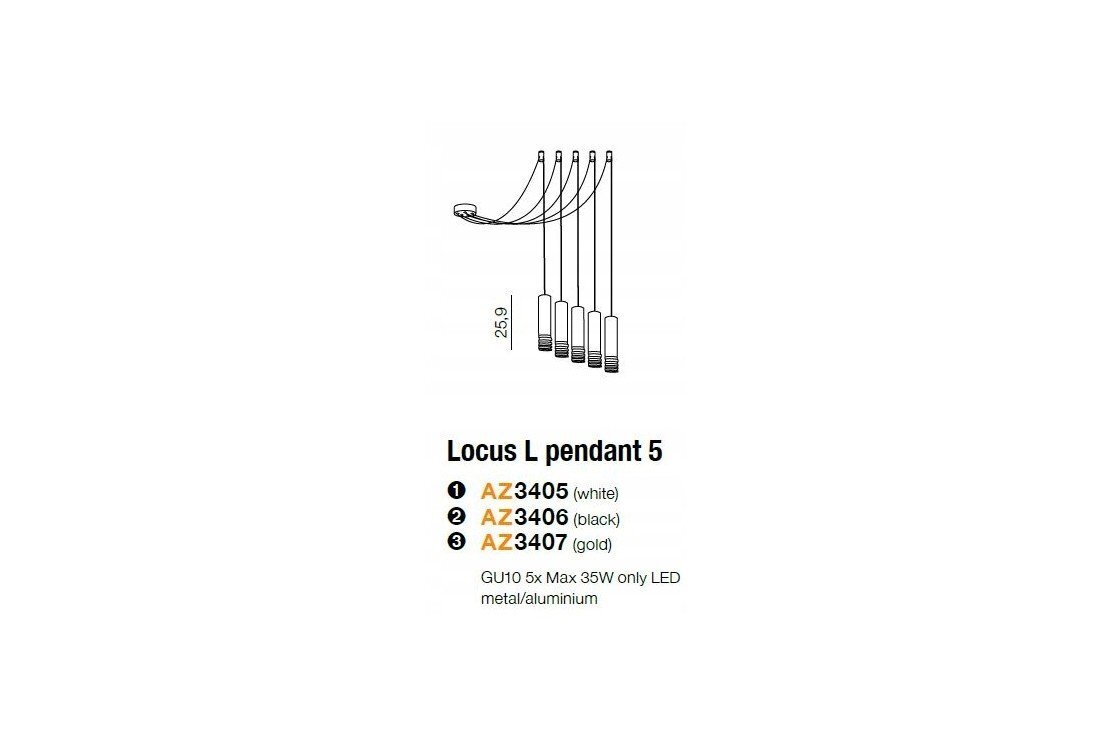 Schematyczny rysunek lampy wiszącej z pięcioma punktami świetlnymi oraz tekst: \'Locus L pendant 5\', \'AZ3405 (white)\', \'AZ3406 (black)\', \'AZ3407 (gold)\', \'GU10 5x Max 35W only LED metal/aluminium\'.