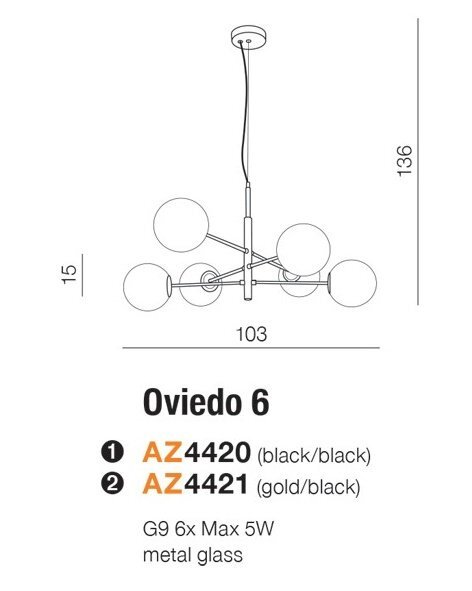 Schematyczny rysunek lampy wiszącej z sześcioma kulistymi kloszami, z wymiarami 103 cm szerokości i 136 cm wysokości. Pod spodem widnieje tekst: \'Oviedo 6\', \'1 AZ4420 (black/black)\', \'2 AZ4421 (gold/black)\', \'G9 6x Max 5W metal glass\'.