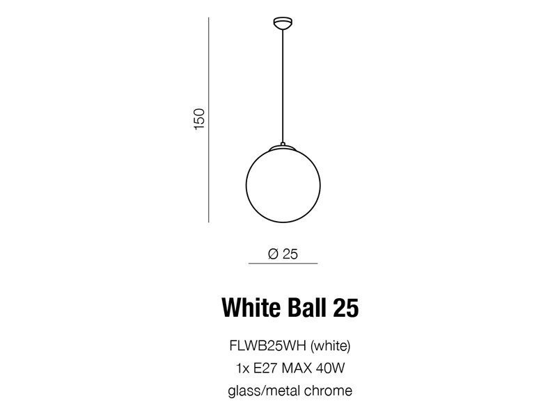 Schematyczny rysunek lampy wiszącej w kształcie kuli z wymiarami: wysokość 150 cm, średnica 20 cm. Tekst: \'White Ball 20, FLWB20WH (white), 1x E27 MAX 40W, glass/metal chrome\'.