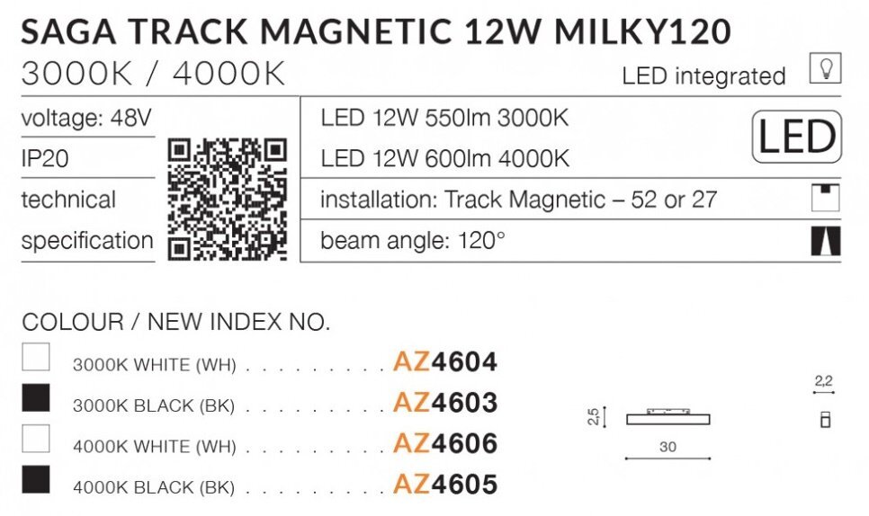 Obraz przedstawia specyfikację techniczną lampy SAGA TRACK MAGNETIC 12W MILKY120 z informacjami o temperaturze barwowej 3000K/4000K, napięciu 48V, klasie IP20 oraz kącie wiązki 120°. Widoczny jest również kod QR i lista kolorów z nowymi numerami indeksów, takimi jak AZ4603 i AZ4604.
