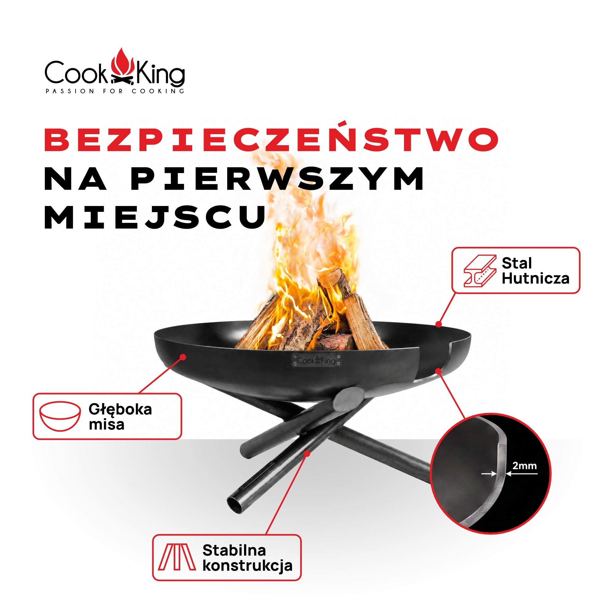 Obraz przedstawia palenisko ogrodowe z płonącym drewnem, z logo Cook King i hasłem \'BEZPIECZEŃSTWO NA PIERWSZYM MIEJSCU\'. Wskazane są cechy produktu: głęboka misa, stal hutnicza i stabilna konstrukcja.