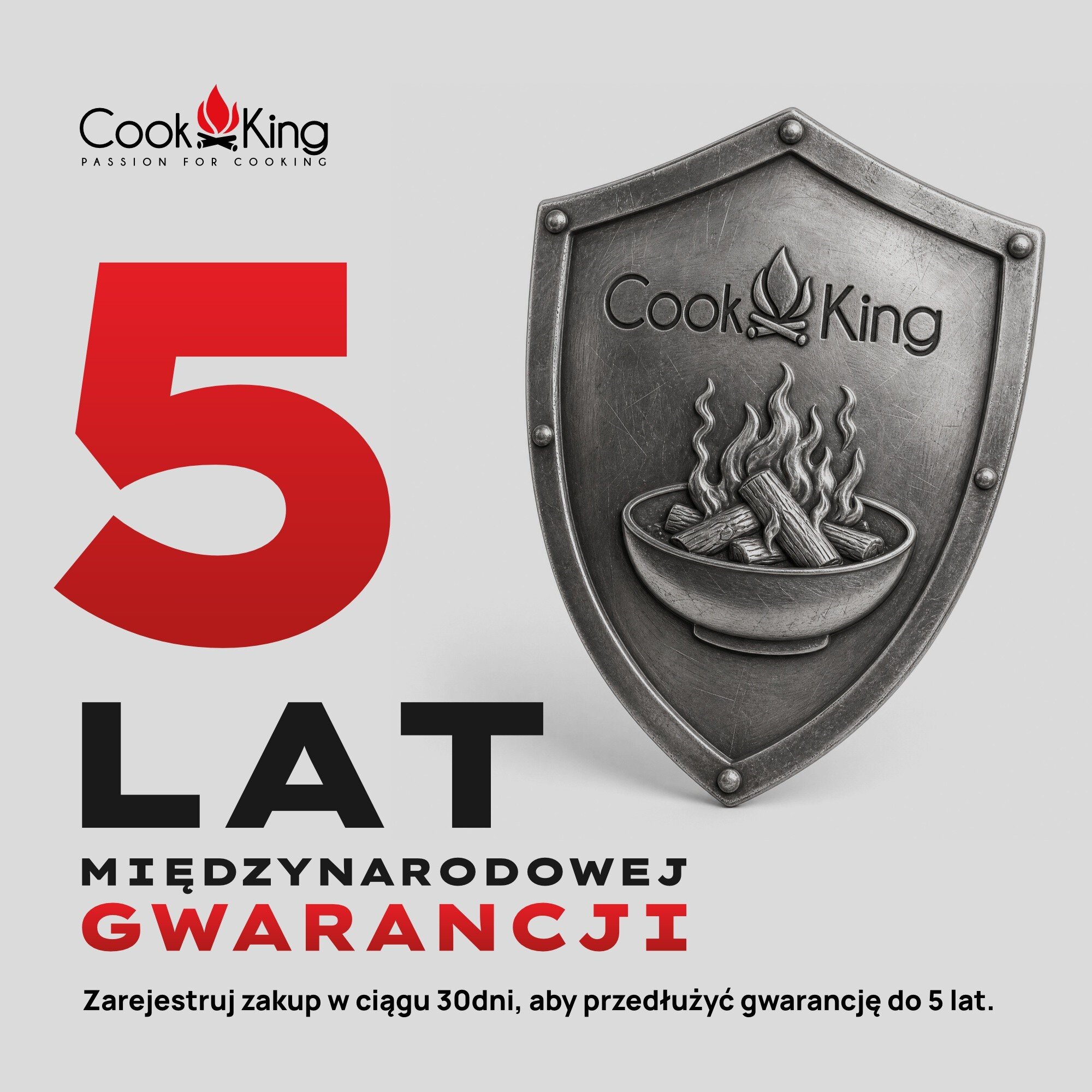 Obraz przedstawia duży czerwony numer 5 oraz napis \'LAT MIĘDZYNARODOWEJ GWARANCJI\'. Obok znajduje się tarcza z logo Cook King i grafiką płonących drewien w misie, a poniżej tekst: \'Zarejestruj zakup w ciągu 30 dni, aby przedłużyć gwarancję do 5 lat.\'