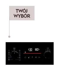 Obraz przedstawia panel sterowania kuchenki mikrofalowej z wyświetlaczem cyfrowym i pokrętłami. Nad panelem widoczny jest napis \'TWÓJ WYBÓR\'.