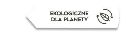 Biała etykieta z napisem \'EKOLOGICZNE DLA PLANETY\' oraz symbolem liścia z okręgiem i strzałkami.