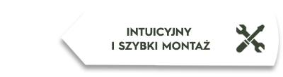 Biała strzałka z tekstem \'INTUICYJNY I SZYBKI MONTAŻ\' oraz ikoną dwóch narzędzi.