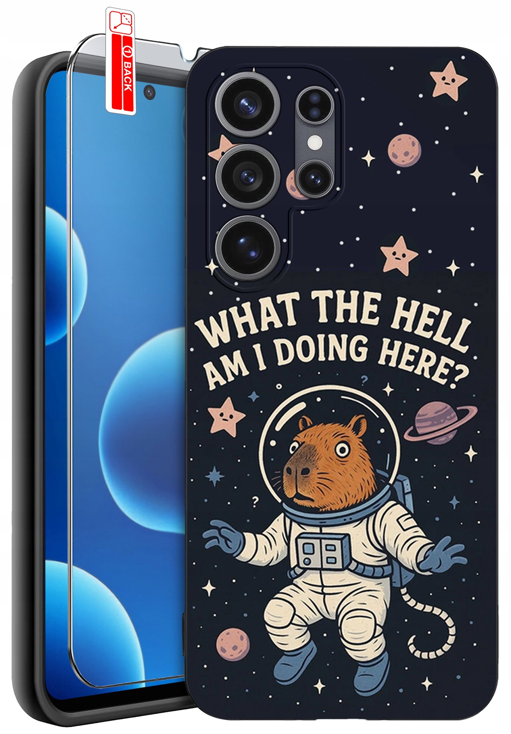 Etui na telefon z nadrukiem kosmonauty-kapibary w przestrzeni kosmicznej, otoczonej gwiazdami i planetami, z napisem \'WHAT THE HELL AM I DOING HERE?\'. Obok etui znajduje się szkło ochronne z oznaczeniem \'BACK\'.