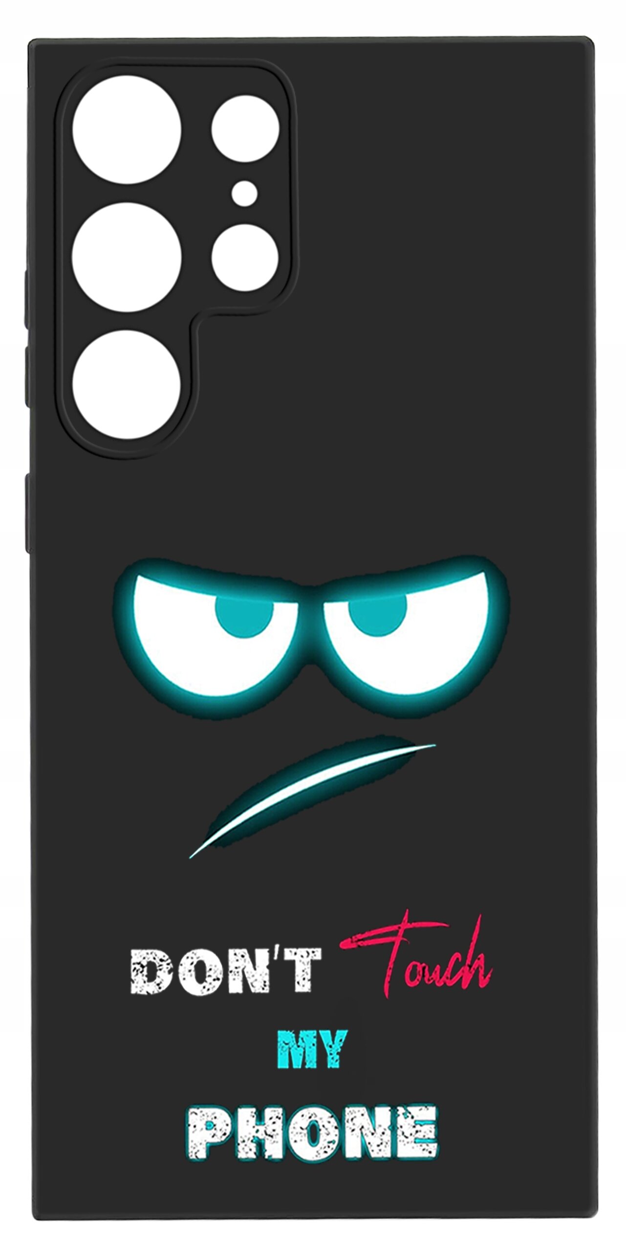 Czarne etui z wycięciami na aparat, ozdobione grafiką przedstawiającą parę oczu oraz napisem \'DON\'T Touch MY PHONE\'.