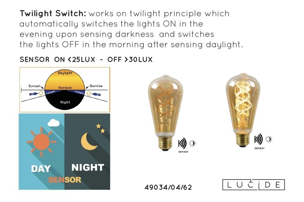 Obraz przedstawia żarówkę LED z czujnikiem zmierzchu oraz schemat działania czujnika. Widoczny jest tekst: \'Twilight Switch: works on twilight principle which automatically switches the lights ON in the evening upon sensing darkness and switches the lights OFF in the morning after sensing daylight. SENSOR ON <25LUX - OFF >30LUX\', oraz logo \'LUCIDE\'.