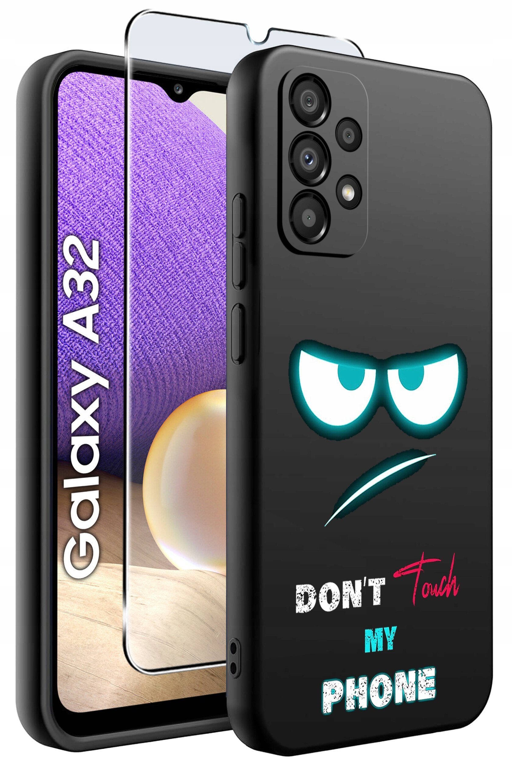 Czarne etui na telefon z nadrukiem złośliwej twarzy i napisem \'DON\'T Touch MY PHONE\'. Obok znajduje się szkło ochronne na ekran, a na ekranie telefonu widoczny jest napis \'Galaxy A32\'.