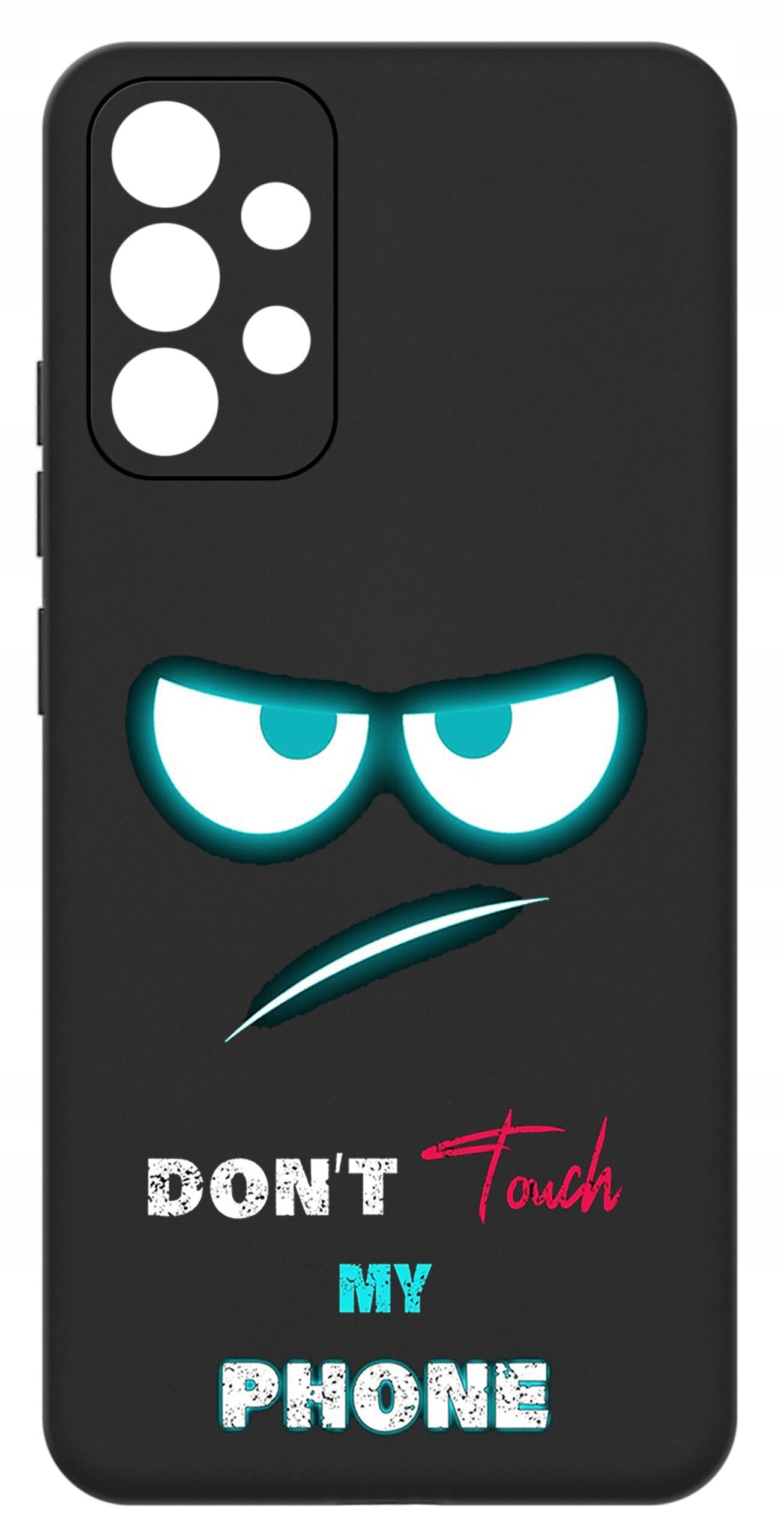 Czarne etui na telefon z nadrukiem przedstawiającym parę oczu oraz napis \'DON\'T Touch MY PHONE\'.