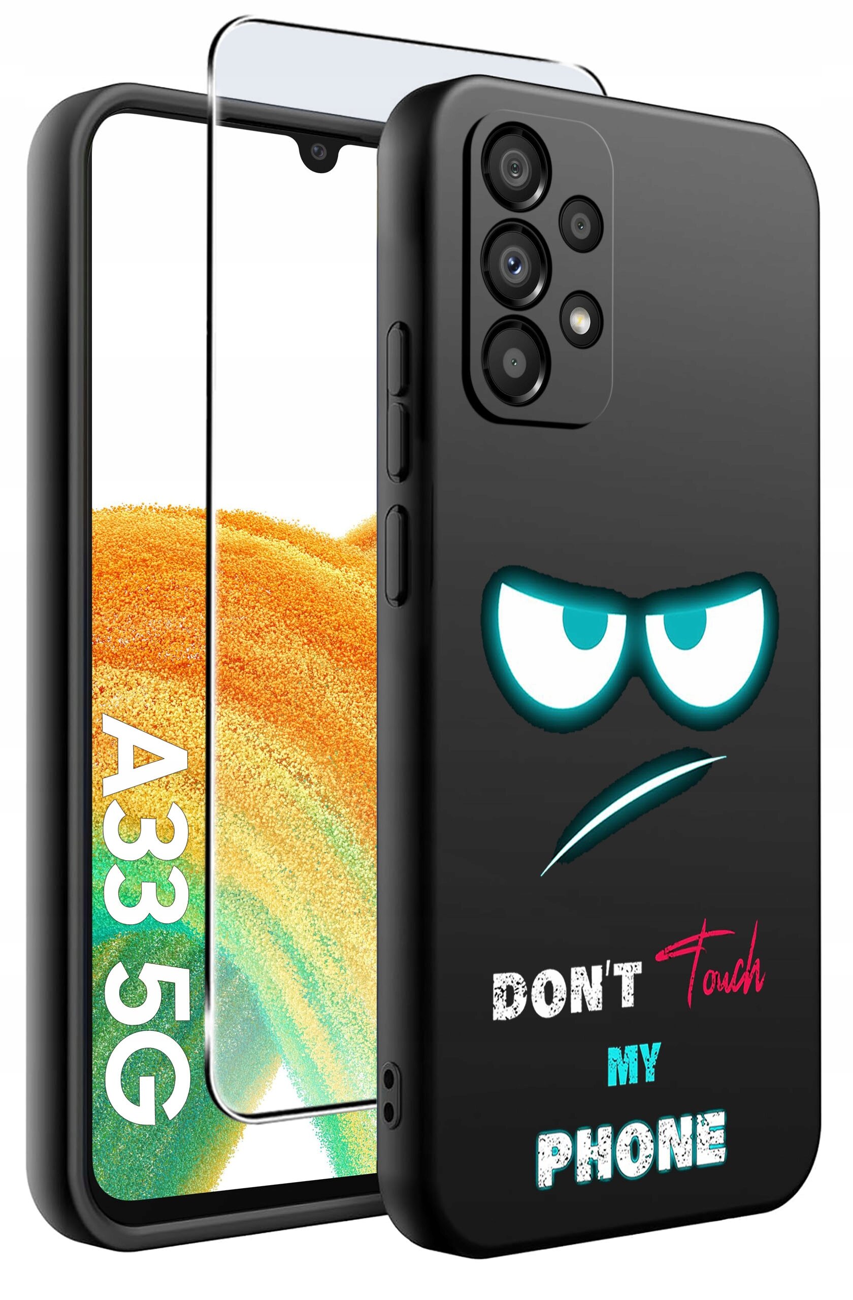Na obrazie widoczne jest czarne etui na telefon z nadrukiem przedstawiającym zagniewaną twarz oraz tekst \'DON\'T Touch MY PHONE\'. Obok etui znajduje się szkło ochronne, a na ekranie telefonu widnieje napis \'A33 5G\'.