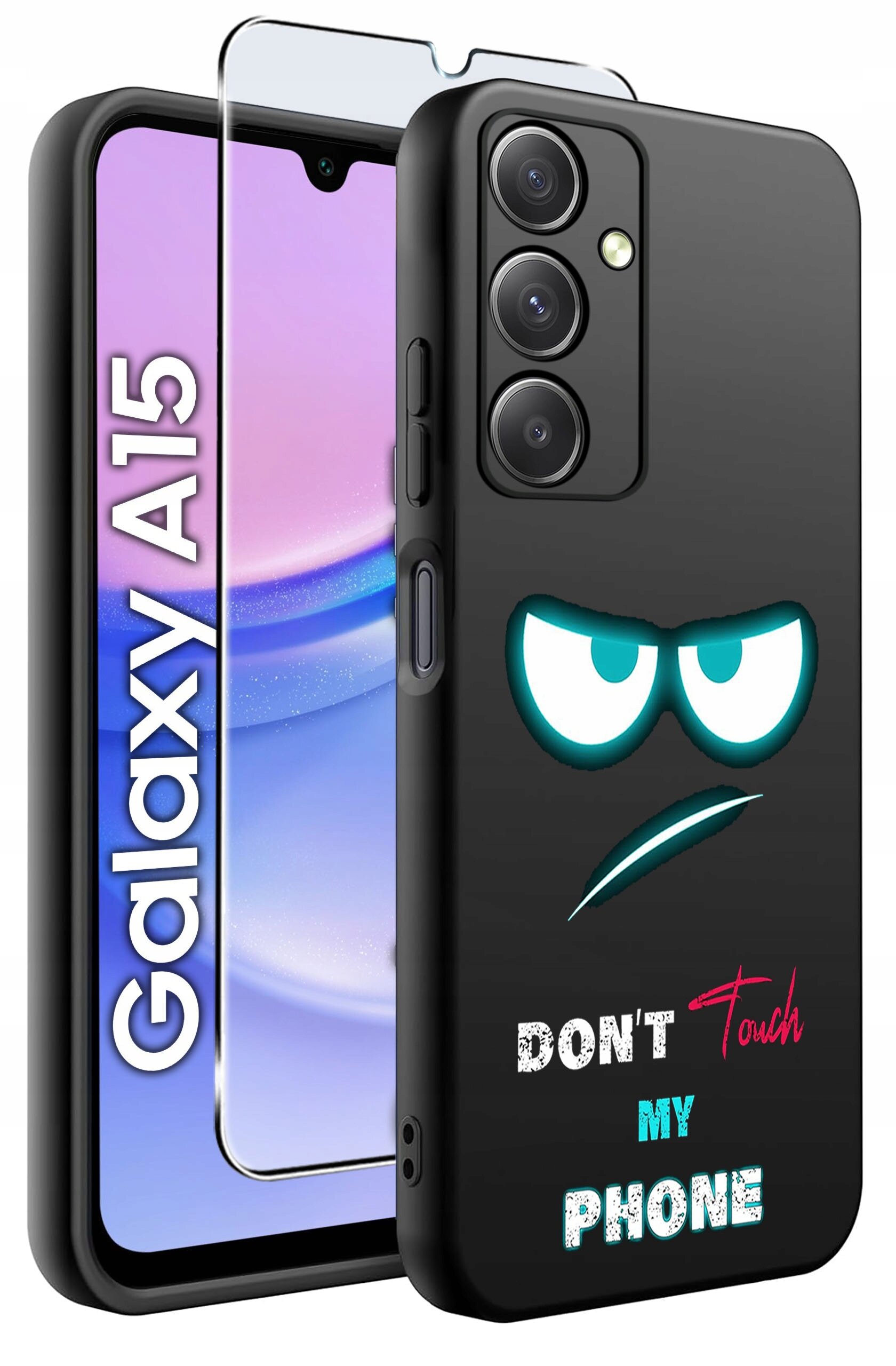Obraz przedstawia czarne etui na telefon z nadrukiem gniewnej twarzy i napisem \'DON\'T Touch MY PHONE\'. Obok etui znajduje się szkło ochronne, a w tle widoczny jest telefon z napisem \'Galaxy A15\'.