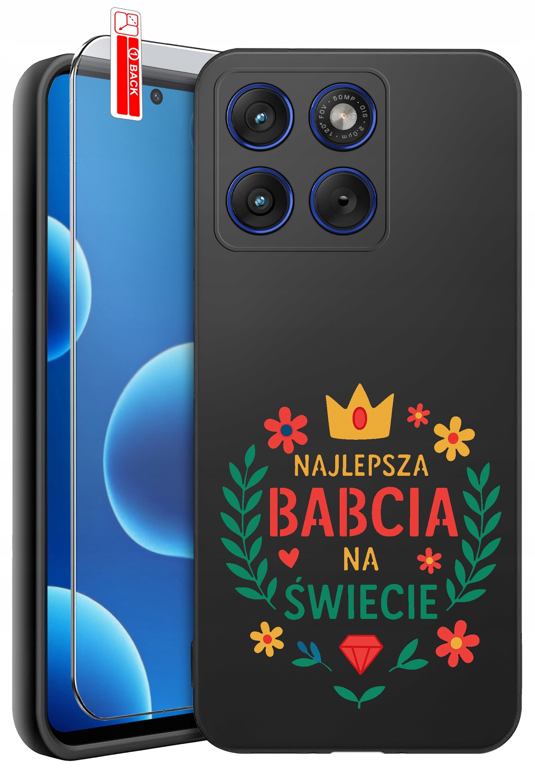 Etui na telefon z napisem \'Najlepsza babcia na świecie\' ozdobione kolorowymi kwiatami i koroną. Obok etui znajduje się szkło ochronne z oznaczeniem \'Back\'.