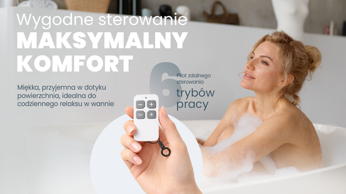Kobieta relaksuje się w wannie z pianą, trzymając pilot zdalnego sterowania. Tekst na obrazie: \'Wygodne sterowanie MAKSYMALNY KOMFORT Miękka, przyjemna w dotyku powierzchnia, idealna do codziennego relaksu w wannie 6 Pilot zdalnego sterowania trybów pracy\'.